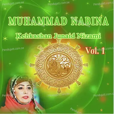 Ya Nabi Sub Karam - Kehkashan Junaid Nizami album cover 
