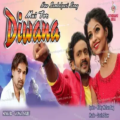 Mui Tor Diwana - Ganga Sahu album cover 