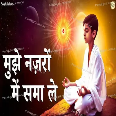 Mujhe Nazro Mein Sama Le - Shubhangi Joshi album cover 