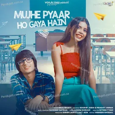 Mujhe Pyaar Ho Gaya Hain - Saaj Bhatt album cover 