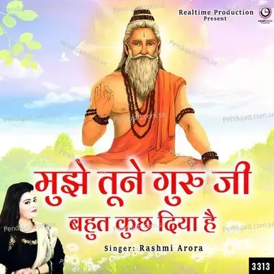 Mujhe Tune Guru Ji Bahut Kuchh Diya Hai - Rashmi Arora album cover 