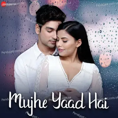 Mujhe Yaad Hai - Yasser Desai album cover 