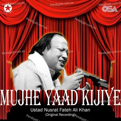 Mujhe Yaad Kijiye - Nusrat Fateh Ali Khan