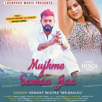 Mujhme Samaa Jaa - Hemant Mishra "mr.baklol" album cover 