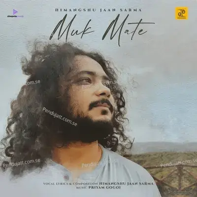 Muk Mate - Himangshu Jaan Sarma album cover 