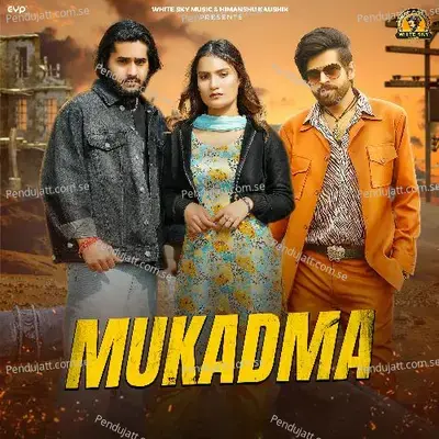 Mukadma - Masoom Sharma album cover 