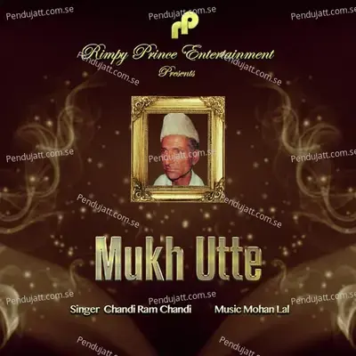 Mukh Utte - Chandi Ram Chandi album cover 