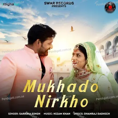 Mukhado Nirkho - Sarrika Singh album cover 