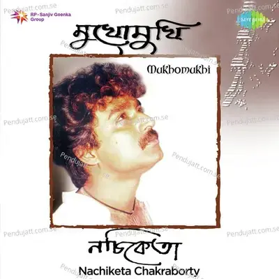 Ami Mukkhu Sukkhu Manush - Nachiketa album cover 