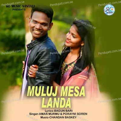 Muluj Mesa Landa - Aman Murmu album cover 