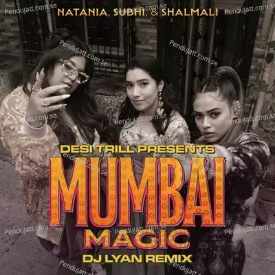 Mumbai Magic - DESI TRILL album cover 