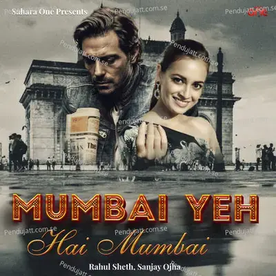 Mumbai Yeh Hai Mumbai - Rahul Sheth album cover 