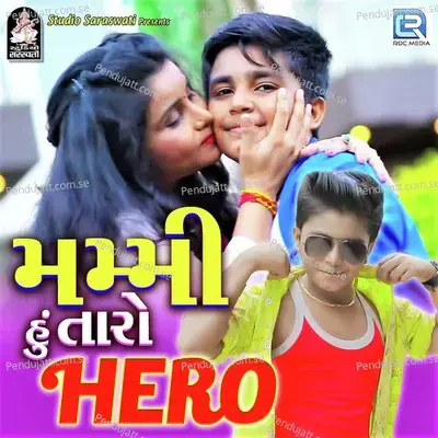 Mummy Hu Taro Hero - Jay Patel album cover 