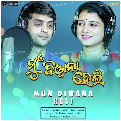 Mun Diwana Heli - Swaym Padhi album cover 