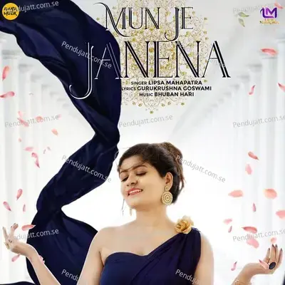 Mun Je Janena - Lipsa Mahapatra album cover 