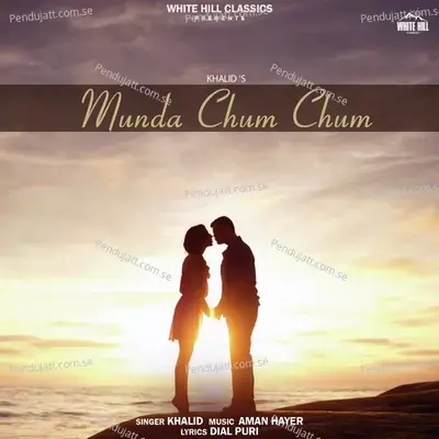 Munda Chum Chum - Khalid album cover 