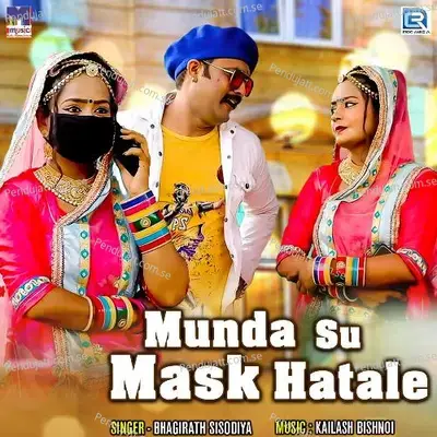 Munda Su Mask Hatale - Bhagirath Sisodiya album cover 