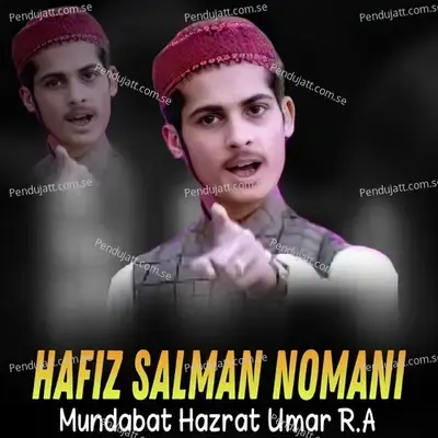 Mundabat Hazrat Umar R a - Hafiz Salman Nomani album cover 