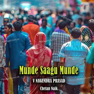 Munde Saagu Munde - V Nagendra Prasad album cover 