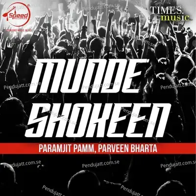 Mundey Shokeen - Paramjeet Pammi cover album