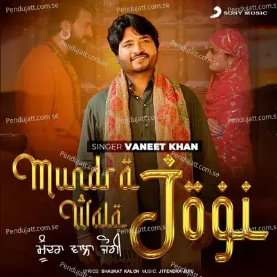 Mundra Wala Jogi - Vaneet Khan album cover 