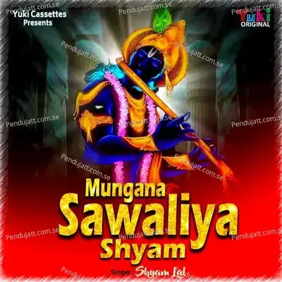 Sawariya Thara Tala Khulya - Shyam Lal album cover 