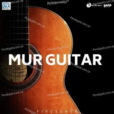 Mur Guitar - Firesense album cover 