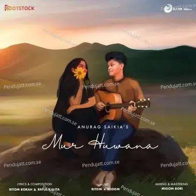 Mur Huwana - Anurag Xaikia album cover 