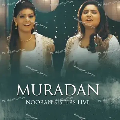 Muradan Nooran Sisters Live - Nooran Sisters album cover 