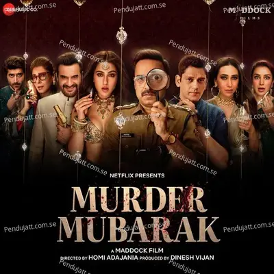 Murder Mubarak - Title Track - Sachin-Jigar album cover 