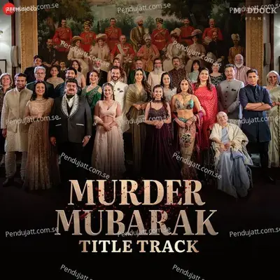 Murder Mubarak - Title Track - Yashraj album cover 