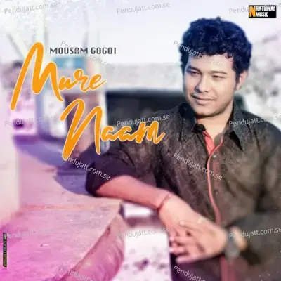 Mure Naam - Mousam Gogoi album cover 