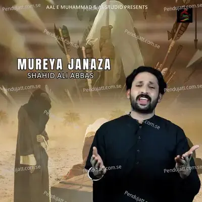 Mureya Janaza - Shahid Ali Abbas album cover 