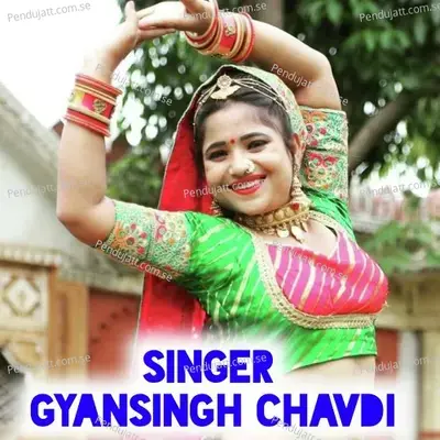  - Gyan Singh Chavdi 