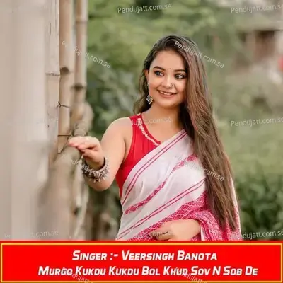 Murgo Kukdu Kukdu Bol Khud Sov N Sob De - Veersingh Banota album cover 