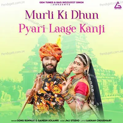 Murli Ki Dhun Pyari Laage Kanji - Sonu Kunwar album cover 