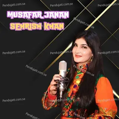 Musafar Janan - Sehrish Khan album cover 