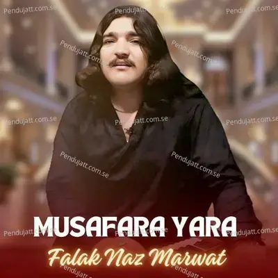 Musafara Yara - Falak Naz Marwat album cover 