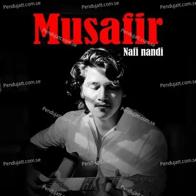 Musafir - Nafi Nandi album cover 