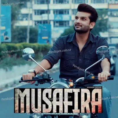 Musafira - Kanwar Grewal album cover 