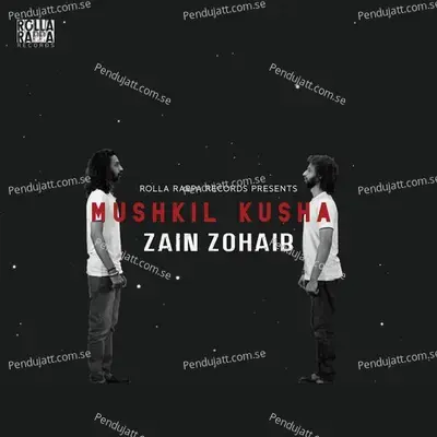 Mushkil Kusha - Zain Zohaib album cover 