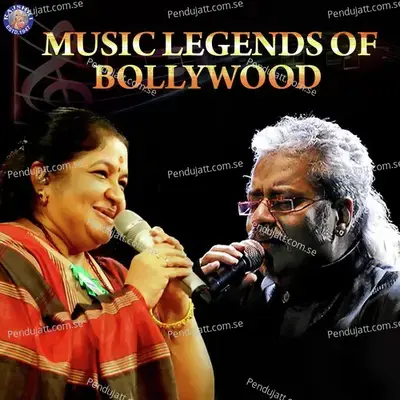 Music Legends Of Bollywood Chithra & Hari Haran - Various Artists