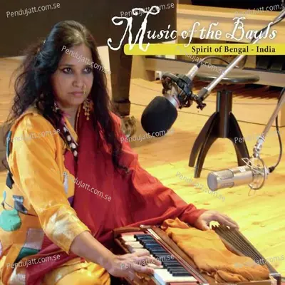 Music Of The Bauls  Spirit Of Bengal - Various Artists cover album