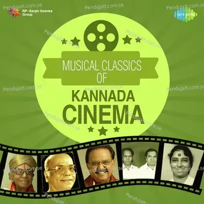 Musical Classics Of Kannada Cinema - Various Artists cover album