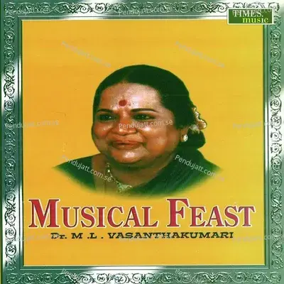 Gajavadana Paaliso - Dr. M.L. Vasanthakumari album cover 