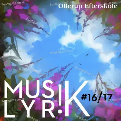 Musik Og Lyrik  Vol  16  Amp  17 - Ollerup Efterskole cover album