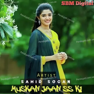 Muskan Jaan Ss Ki - Sahid Sogan album cover 