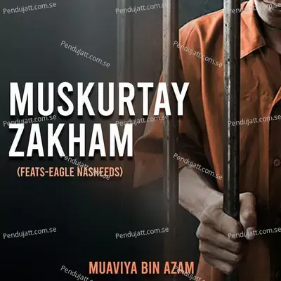 Muskuraty Zakham - Muaviya Bin Azam album cover 