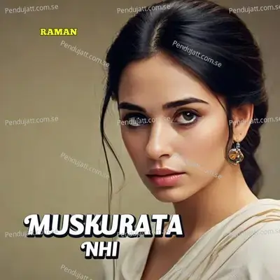 Muskurta Nahi - raman raunak album cover 