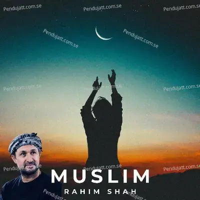 Muslim - Rahim Shah album cover 